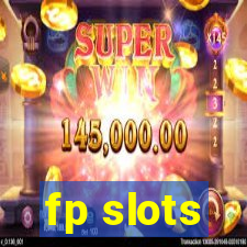 fp slots